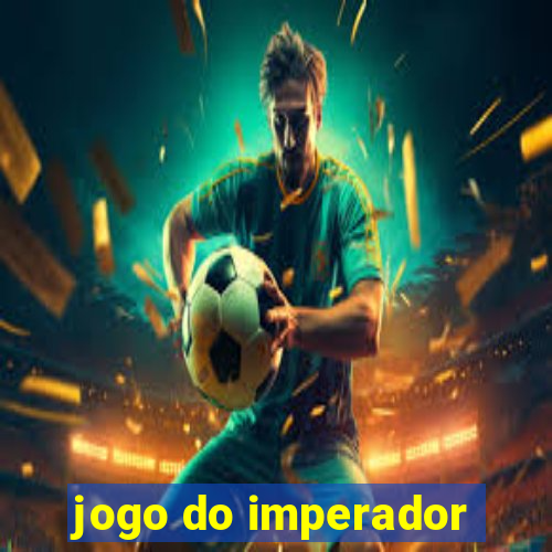 jogo do imperador